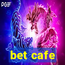 bet cafe